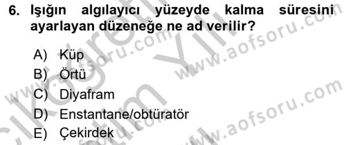 Temel Fotoğrafçılık Dersi 2018 - 2019 Yılı Yaz Okulu Sınav Soruları 6. Soru