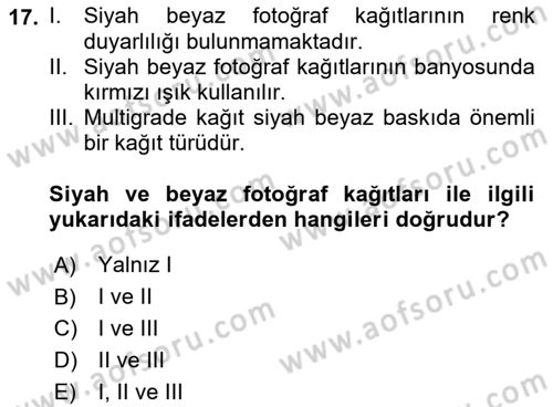Temel Fotoğrafçılık Dersi 2019 - 2020 Yılı (Final) Dönem Sonu Sınav Soruları 17. Soru