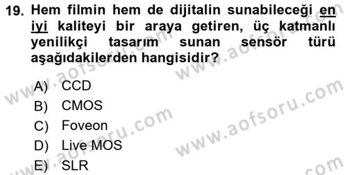 Temel Fotoğrafçılık Dersi 2019 - 2020 Yılı (Final) Dönem Sonu Sınav Soruları 19. Soru