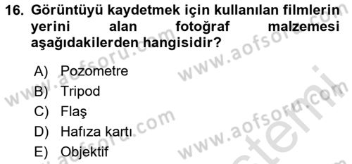 Temel Fotoğrafçılık Dersi 2020 - 2021 Yılı Yaz Okulu Sınav Soruları 16. Soru