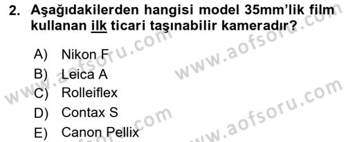 Temel Fotoğrafçılık Dersi 2020 - 2021 Yılı Yaz Okulu Sınav Soruları 2. Soru