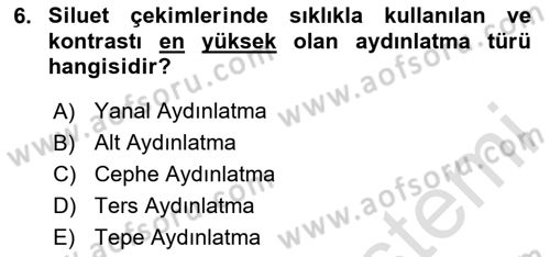 Temel Fotoğrafçılık Dersi 2020 - 2021 Yılı Yaz Okulu Sınav Soruları 6. Soru
