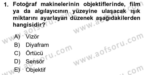 Temel Fotoğrafçılık Dersi Ara Sınavı Deneme Sınav Soruları 1. Soru
