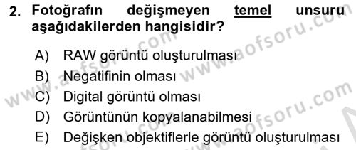 Temel Fotoğrafçılık Dersi Ara Sınavı Deneme Sınav Soruları 2. Soru