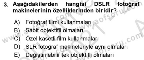 Temel Fotoğrafçılık Dersi Ara Sınavı Deneme Sınav Soruları 3. Soru