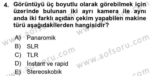 Temel Fotoğrafçılık Dersi Ara Sınavı Deneme Sınav Soruları 4. Soru