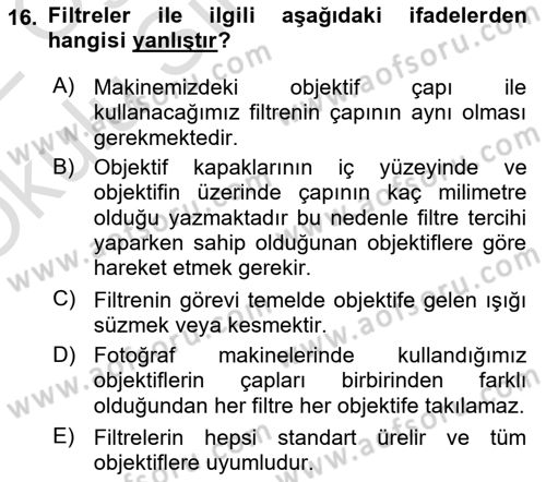 Temel Fotoğrafçılık Dersi 2021 - 2022 Yılı Yaz Okulu Sınav Soruları 16. Soru
