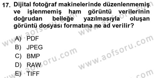 Temel Fotoğrafçılık Dersi 2021 - 2022 Yılı Yaz Okulu Sınav Soruları 17. Soru
