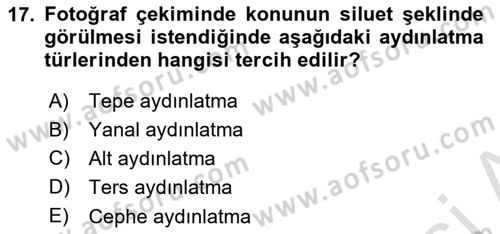 Temel Fotoğrafçılık Dersi Ara Sınavı Deneme Sınav Soruları 17. Soru