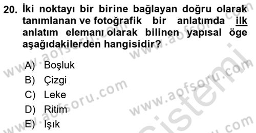 Temel Fotoğrafçılık Dersi Ara Sınavı Deneme Sınav Soruları 20. Soru