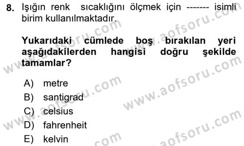 Temel Fotoğrafçılık Dersi Ara Sınavı Deneme Sınav Soruları 8. Soru