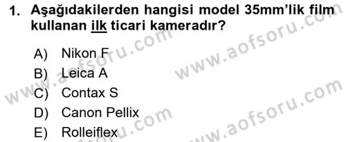 Temel Fotoğrafçılık Dersi 2022 - 2023 Yılı (Final) Dönem Sonu Sınav Soruları 1. Soru