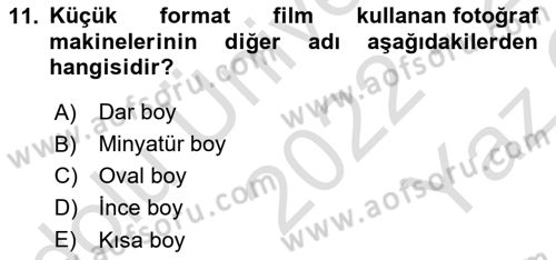 Temel Fotoğrafçılık Dersi 2022 - 2023 Yılı Yaz Okulu Sınav Soruları 11. Soru