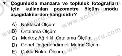 Temel Fotoğrafçılık Dersi 2022 - 2023 Yılı Yaz Okulu Sınav Soruları 7. Soru