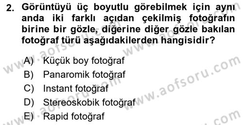 Temel Fotoğrafçılık Dersi Ara Sınavı Deneme Sınav Soruları 2. Soru