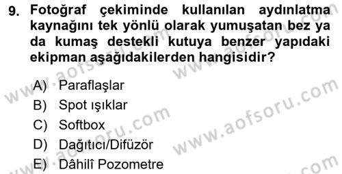 Temel Fotoğrafçılık Dersi Ara Sınavı Deneme Sınav Soruları 9. Soru
