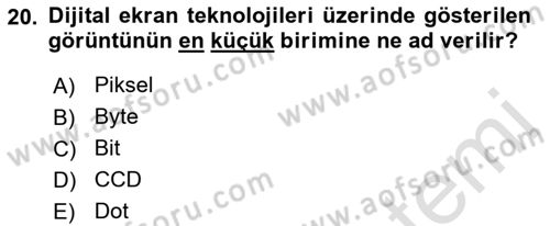Temel Fotoğrafçılık Dersi 2023 - 2024 Yılı (Final) Dönem Sonu Sınav Soruları 20. Soru