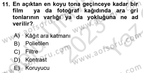 Temel Fotoğrafçılık Dersi 2023 - 2024 Yılı Yaz Okulu Sınav Soruları 11. Soru
