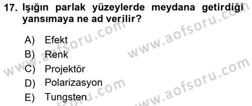 Temel Fotoğrafçılık Dersi 2023 - 2024 Yılı Yaz Okulu Sınav Soruları 17. Soru
