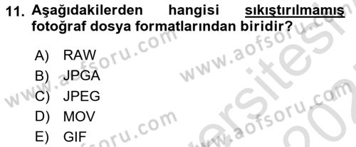 Temel Fotoğrafçılık Dersi Ara Sınavı Deneme Sınav Soruları 11. Soru