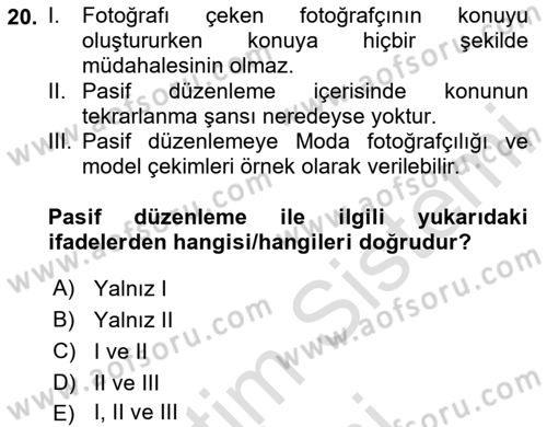Temel Fotoğrafçılık Dersi 2024 - 2025 Yılı (Vize) Ara Sınav Soruları 20. Soru