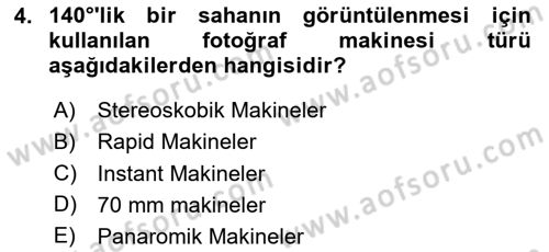 Temel Fotoğrafçılık Dersi 2024 - 2025 Yılı (Vize) Ara Sınav Soruları 4. Soru