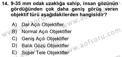 Temel Fotoğrafçılık Dersi 2024 - 2025 Yılı (Final) Dönem Sonu Sınav Soruları 14. Soru