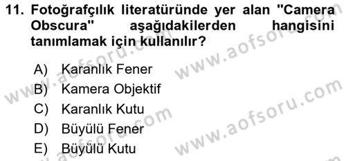 Temel Fotoğrafçılık Dersi 2024 - 2025 Yılı Yaz Okulu Sınav Soruları 11. Soru