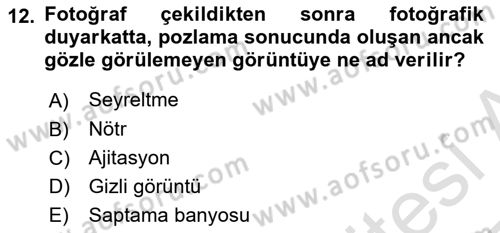 Temel Fotoğrafçılık Dersi 2024 - 2025 Yılı Yaz Okulu Sınav Soruları 12. Soru