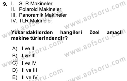 Temel Fotoğrafçılık Dersi 2024 - 2025 Yılı Yaz Okulu Sınav Soruları 9. Soru