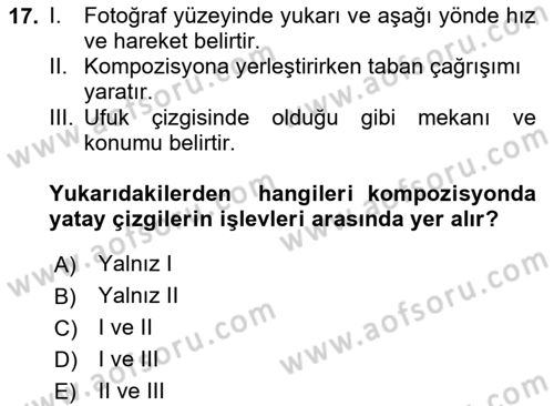 Temel Fotoğrafçılık Dersi 2025 - 2026 Yılı (Vize) Ara Sınav Soruları 17. Soru