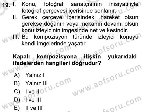 Temel Fotoğrafçılık Dersi 2025 - 2026 Yılı (Vize) Ara Sınav Soruları 19. Soru