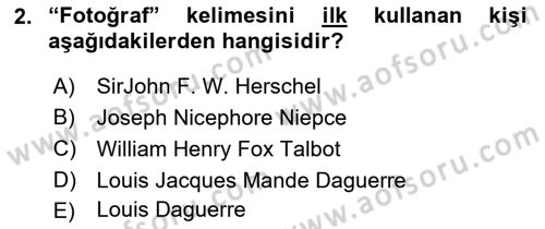 Temel Fotoğrafçılık Dersi 2025 - 2026 Yılı (Vize) Ara Sınav Soruları 2. Soru