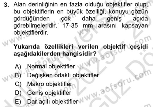 Temel Fotoğrafçılık Dersi 2025 - 2026 Yılı (Vize) Ara Sınav Soruları 3. Soru