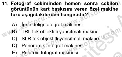 Temel Fotoğrafçılık Dersi 2025 - 2026 Yılı (Final) Dönem Sonu Sınav Soruları 11. Soru
