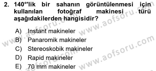 Temel Fotoğrafçılık Dersi 2025 - 2026 Yılı (Final) Dönem Sonu Sınav Soruları 2. Soru