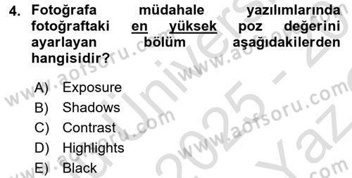Temel Fotoğrafçılık Dersi 2025 - 2026 Yılı Yaz Okulu Sınav Soruları 4. Soru