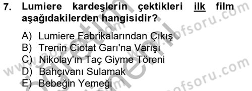 Hareketli Görüntünün Tarihi Dersi 2012 - 2013 Yılı (Vize) Ara Sınav Soruları 7. Soru