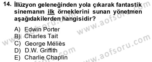 Hareketli Görüntünün Tarihi Dersi 2013 - 2014 Yılı (Vize) Ara Sınav Soruları 14. Soru