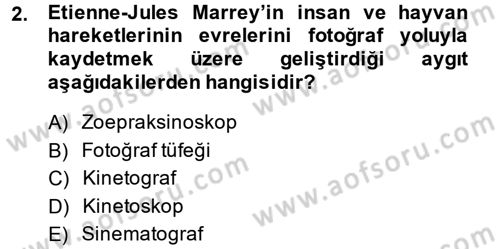 Hareketli Görüntünün Tarihi Dersi 2013 - 2014 Yılı (Vize) Ara Sınav Soruları 2. Soru