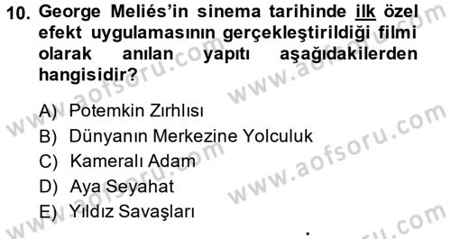 Hareketli Görüntünün Tarihi Dersi 2013 - 2014 Yılı (Final) Dönem Sonu Sınav Soruları 10. Soru