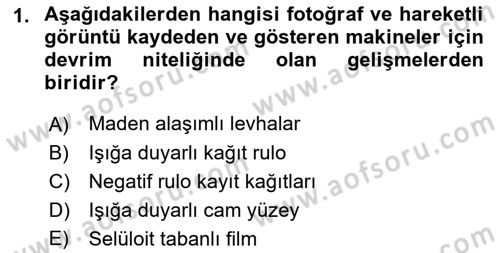Hareketli Görüntünün Tarihi Dersi 2018 - 2019 Yılı 3 Ders Sınav Soruları 1. Soru