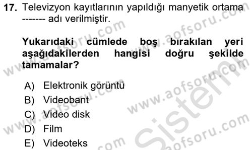 Hareketli Görüntünün Tarihi Dersi 2020 - 2021 Yılı Yaz Okulu Sınav Soruları 17. Soru