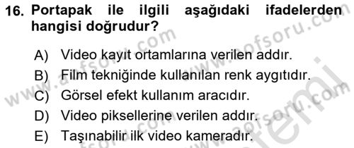 Hareketli Görüntünün Tarihi Dersi 2021 - 2022 Yılı Yaz Okulu Sınav Soruları 16. Soru
