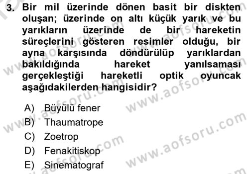 Hareketli Görüntünün Tarihi Dersi 2022 - 2023 Yılı Yaz Okulu Sınav Soruları 3. Soru