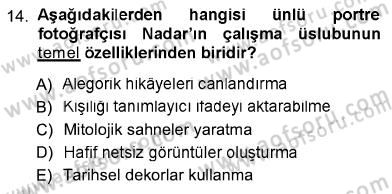 Fotoğraf Tarihi Dersi Ara Sınavı Deneme Sınav Soruları 14. Soru