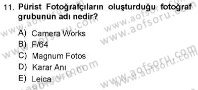 Fotoğraf Tarihi Dersi 2012 - 2013 Yılı (Final) Dönem Sonu Sınav Soruları 11. Soru