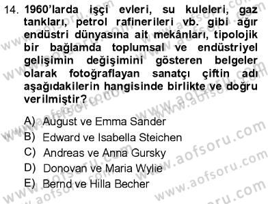 Fotoğraf Tarihi Dersi 2012 - 2013 Yılı (Final) Dönem Sonu Sınav Soruları 14. Soru
