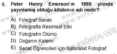 Fotoğraf Tarihi Dersi 2012 - 2013 Yılı (Final) Dönem Sonu Sınav Soruları 8. Soru