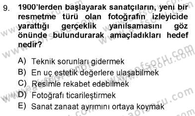 Fotoğraf Tarihi Dersi 2012 - 2013 Yılı (Final) Dönem Sonu Sınav Soruları 9. Soru